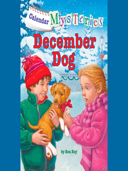 Title details for December Dog by Ron Roy - Available